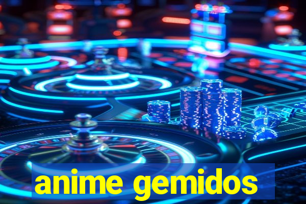 anime gemidos